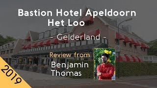 Bastion Hotel Apeldoorn Het Loo 5⋆ Review 2019