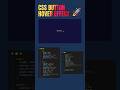 Creative CSS Button Animation ✨️| Pure CSS💯 #viral #coding #fyp #css