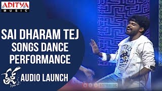 Sai Dharam Tej Songs Medley Dance Performance @ Tej I Love You Audio Launch
