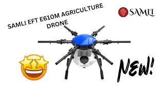 Samli  EFT E610M ultra light weight  frame lesser than 25kg #samlidrones #eft #e610m #samlidrone