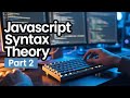 JavaScript Syntax Theory part 2 | JavaScript for beginners in Hindi