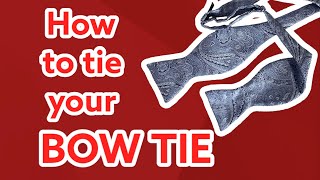 Πώς να δέσετε το παπιγιόν σας - How to tie your bow tie