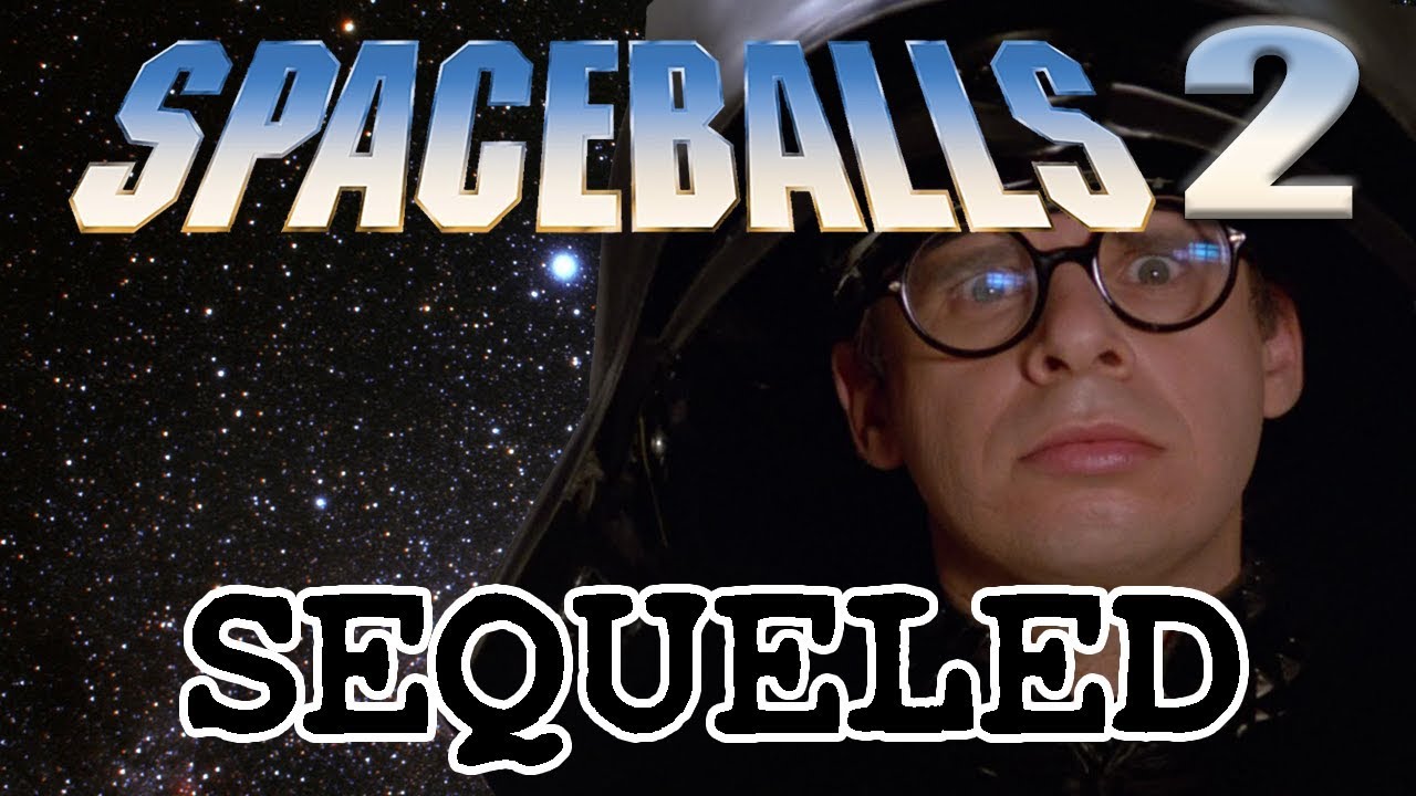 Sequeled - Spaceballs 2 - YouTube