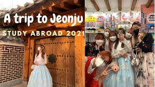 [Study Abroad 2021] Took a Trip to Jeonju