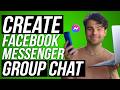 How to Create Group Chat on Facebook Messenger 2026