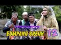 Aceh Comedy Series Film - Eumpang Breuh 12 (Full) | Yusniar is getting married