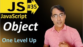 Object in JavaScript | JavaScript basic lesson - 35 | JavaScript for beginners
