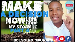 How One Decision Changed Everything For Me