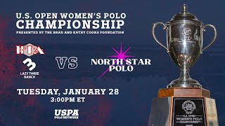 U.S. Open Women's Polo Championship- BTA/Lazy 3 vs North Star