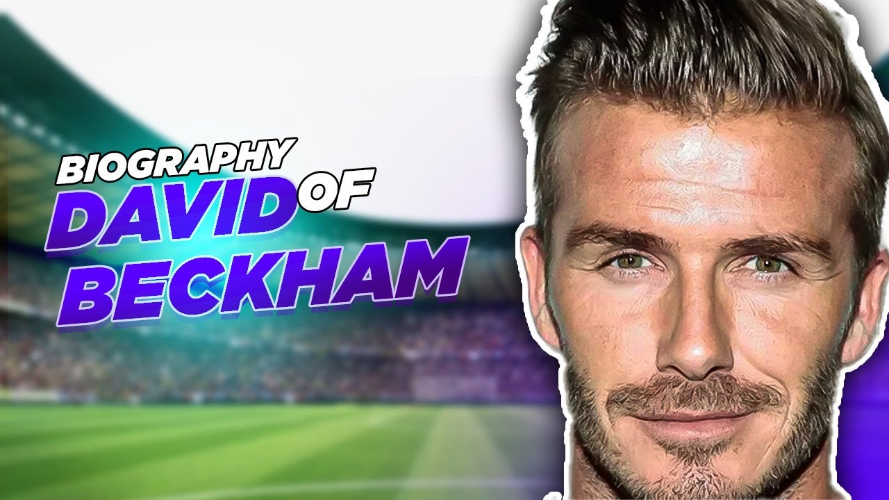 Life And Career Of The Most Iconic Football Players David Beckham # ...