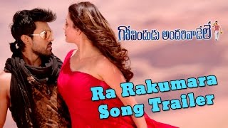 Ra Rakumara Song Trailer - Govindudu Andarivadele - Ram Charan, Kajal Aggarwal