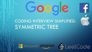 Coding Interview Tutorial 33: Symmetric Tree [LeetCode]