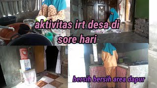 Aktivitas irt desa di sore hari || beberes rumah sederhana