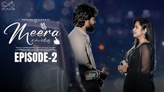 Meera Web Series || Episode - 2 || Sheetal Gauthaman || Sunny || Umar || Telugu Web Series 2024