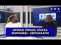 Kwezanamuhla: UNdabandaba uthi akabizanga mashi ngo-30 June, wabeka umnqamula juqu.