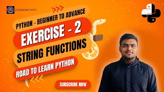 Exercise 2 :- String Functions | Python - Beginner to Advance | @codingwithspy