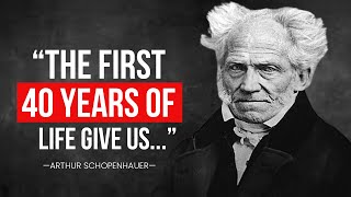 Arthur Schopenhauer's Greatest Quotes: How to Not Regret Your Decisions