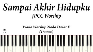 JPCC Worship Sai Akhir Hidupku Piano Karaoke