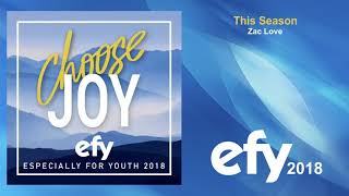 EFY 2018 - 12 This Season by Zac Love