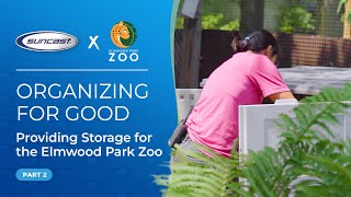 Organizing for Good – Providing Suncast Storage for the Elmwood Park Zoo: Part 2