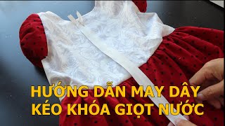 002- Cách may dây kéo giọt nước cực kỳ chi tiết - Ai cũng làm được l TỰ HỌC CẮT MAY CHO NGƯỜI MỚI