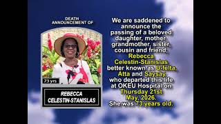 Rebecca Celestin Stanislas ~ Short Obituary