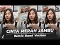 CINTA MERAH JAMBU | Remix Band Version • BANG NDII