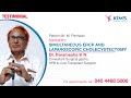 Simultaneous ERCP and Laparoscopic Cholecystectomy | Dr. Paramesha K N | KIMS Hospitals