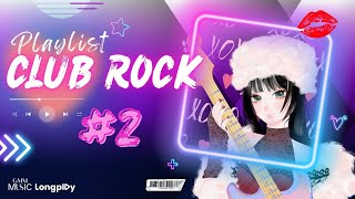 รวมเพลงฮิต Playlist Club Rock l ดึงดัน, แดงกับเขียว, ชีวิตยังคงสวยงาม, ตามตะวัน [Longplay]