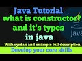 Constructor in java|Types of java constructor|what is constructor?with syntax and example