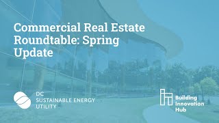 DCSEU Commercial Real Estate Roundtable: Spring Update 2023