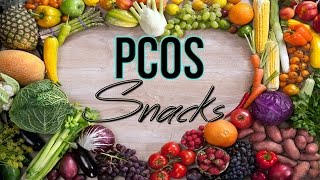40 #PCOS Friendly #Snack Ideas