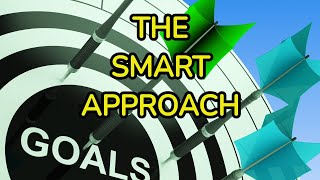 SMART Goals: A 3-Minute Overview