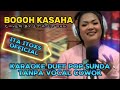 BOGOH KASAHA ~ RYA FITRIA || KARAOKE DUET TANPA VOKAL COWOK