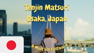 How I  Captured  the TENJIN Matsuri Festival | A MUST see Event!