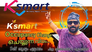Change in Occupancy // Occupancy Change in Ksmart // Chithra builders and properties