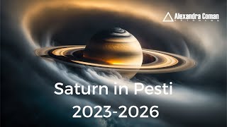 Saturn in Pesti 2023-2026 - cu Astrolog Alexandra Coman