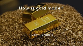 How is gold made?