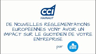 Saviez-vous que? - Nouvelles réglementations européennes impactant le quotidien de votre entreprise