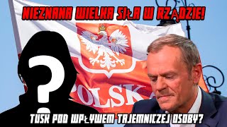 NIEZNANA WIELKA SIŁA W RZĄDZIE! TUSK POD WPŁYWEM TAJEMNICZEJ OSOBY?