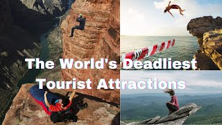 Top 6 Most Dangerous Tourist Destinations in the World | Deadliest Tourist Attractions in The World