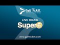 Gulf Ticket Super 6 Live Draw - November 09 2024