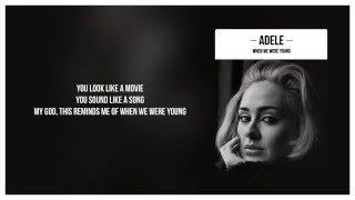 Adele - When We Were Young (Live at The Church Studios) - Lyrics