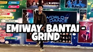 Emiway Bantai - Grind (dance cover ) | latest dance cover choreography by kashish thakyal