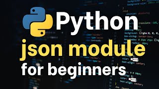 Python Tutorial: The JSON MODULE for BEGINNER // NETWORK ENGINEERS
