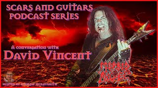 A conversation with David Vincent (ex- Morbid Angel)