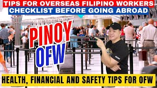 TIPS FOW OFW AND CHECKLIST BEFORE GOING ABROAD