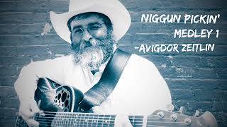 NIGGUN PICKIN' Medley 1