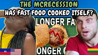 REACTION TO The McRecession - Has Fast Food Cooked Itself? | FIRST TIME WATCHING