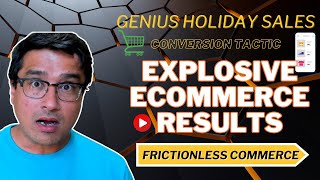 Genius Holiday Sales Conversion Tactic | Proven Conversion Tactics for Explosive Ecommerce Results